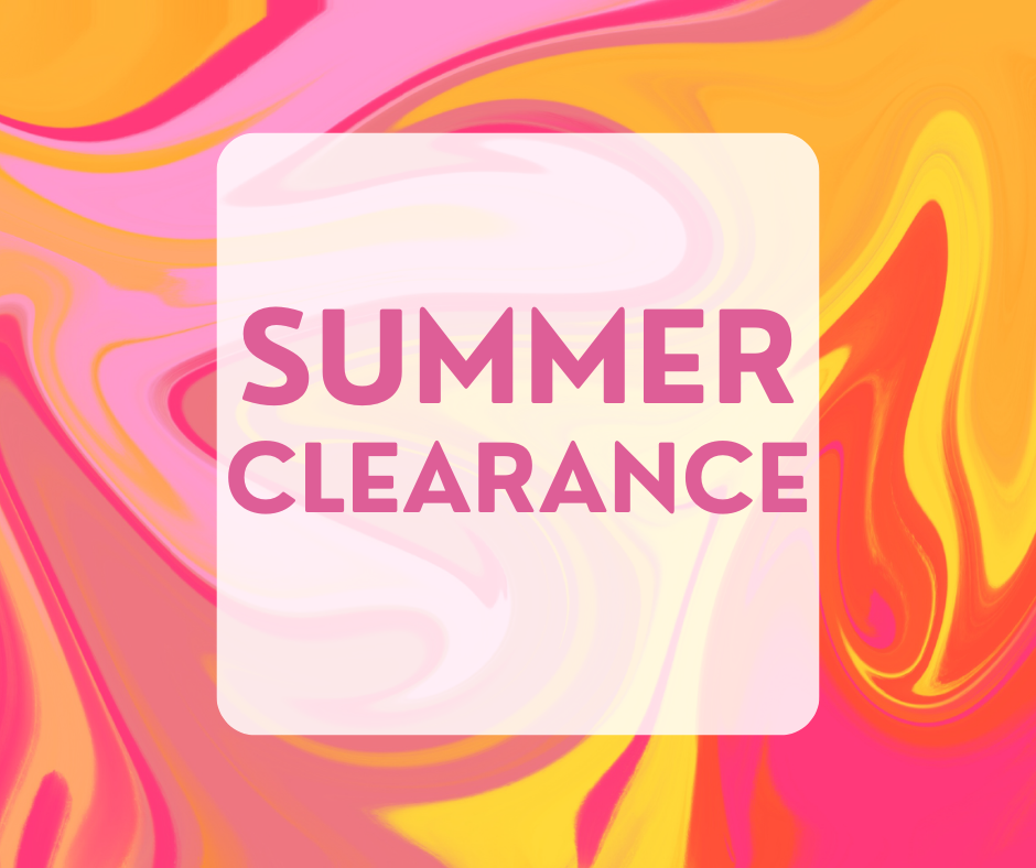 SUMMER CLEARANCE